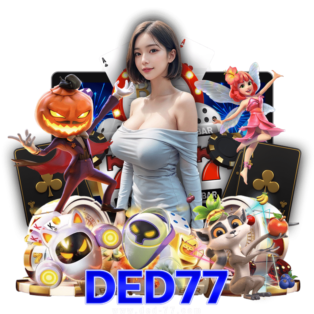ded77 สล็อต